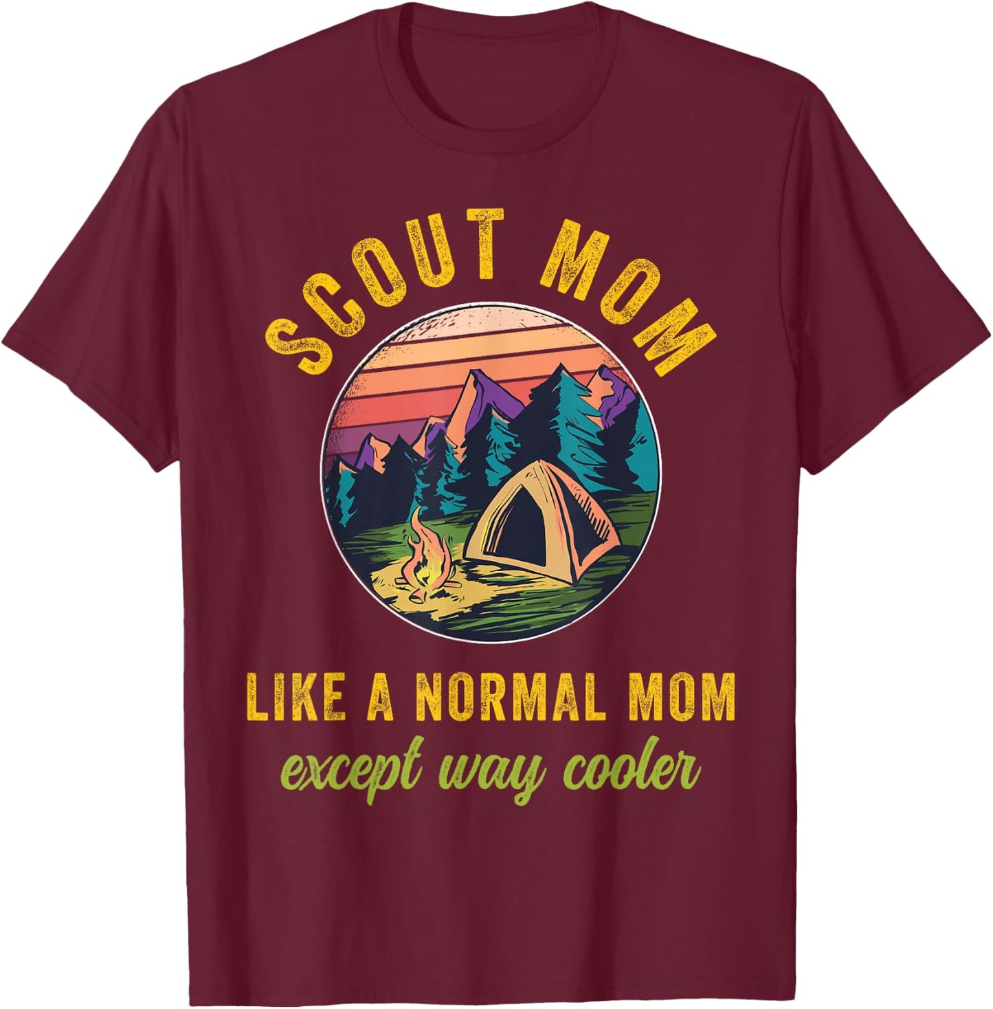 Scout Mom Scouting Troop Leader Boys Girls Camping Lovers T-Shirt - T-Shirt | Maroon