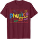 Physicist Gift Why Stuff Does Other Stuff Science Physics T-Shirt - T-Shirt | Maroon
