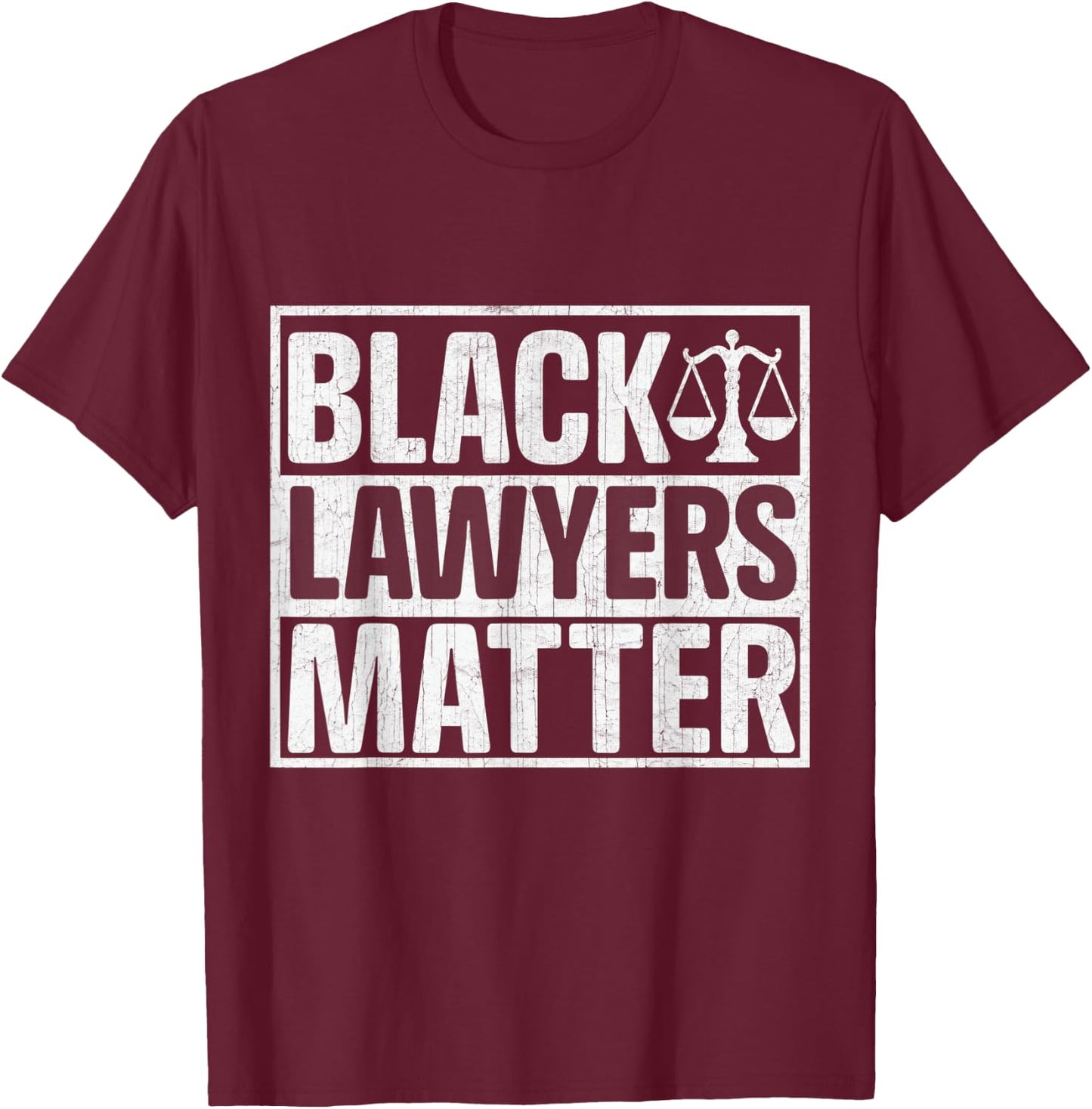 Pride Black Lawyers Matter African History Month Lawyers T-Shirt - T-Shirt | Maroon