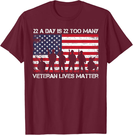 22 A Day Veteran Lives Matter T-Shirt - T-Shirt | Maroon