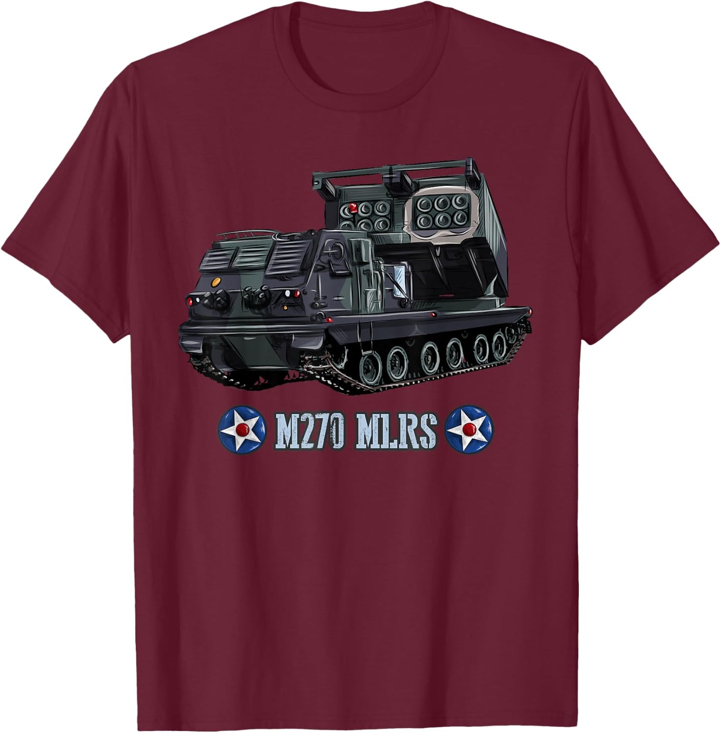 American Multi-Launch Missile System M270 T-Shirt - T-Shirt | Maroon