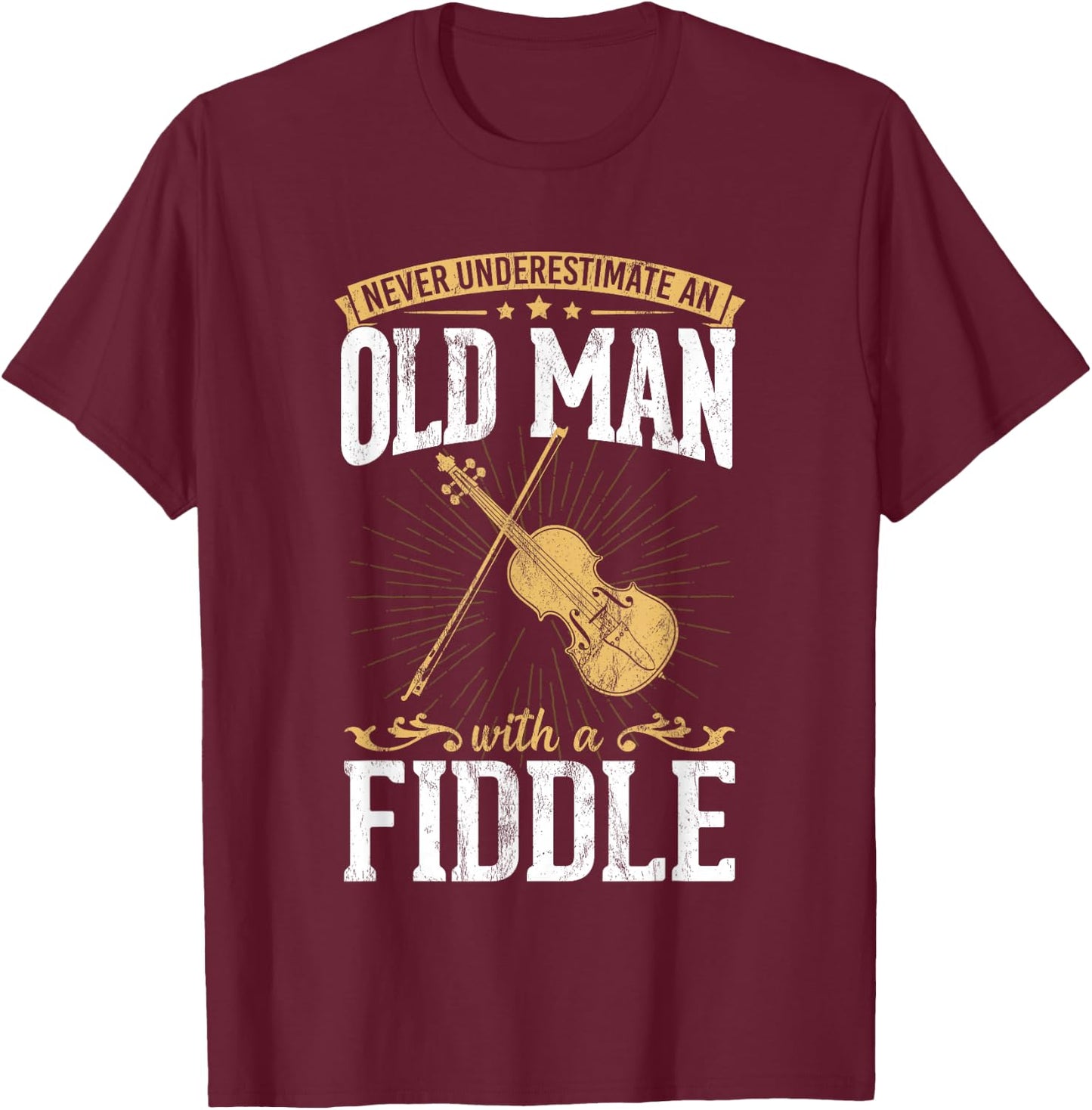 Never underestimate an old man with a violin design T-Shirt - T-Shirt | Maroon