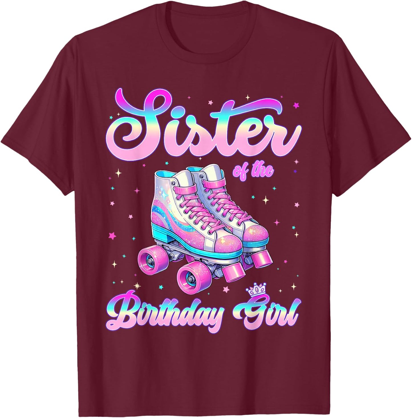 Sister Of The Birthday Girl Tie Dye Birthday Girl Family T-Shirt - T-Shirt | Maroon