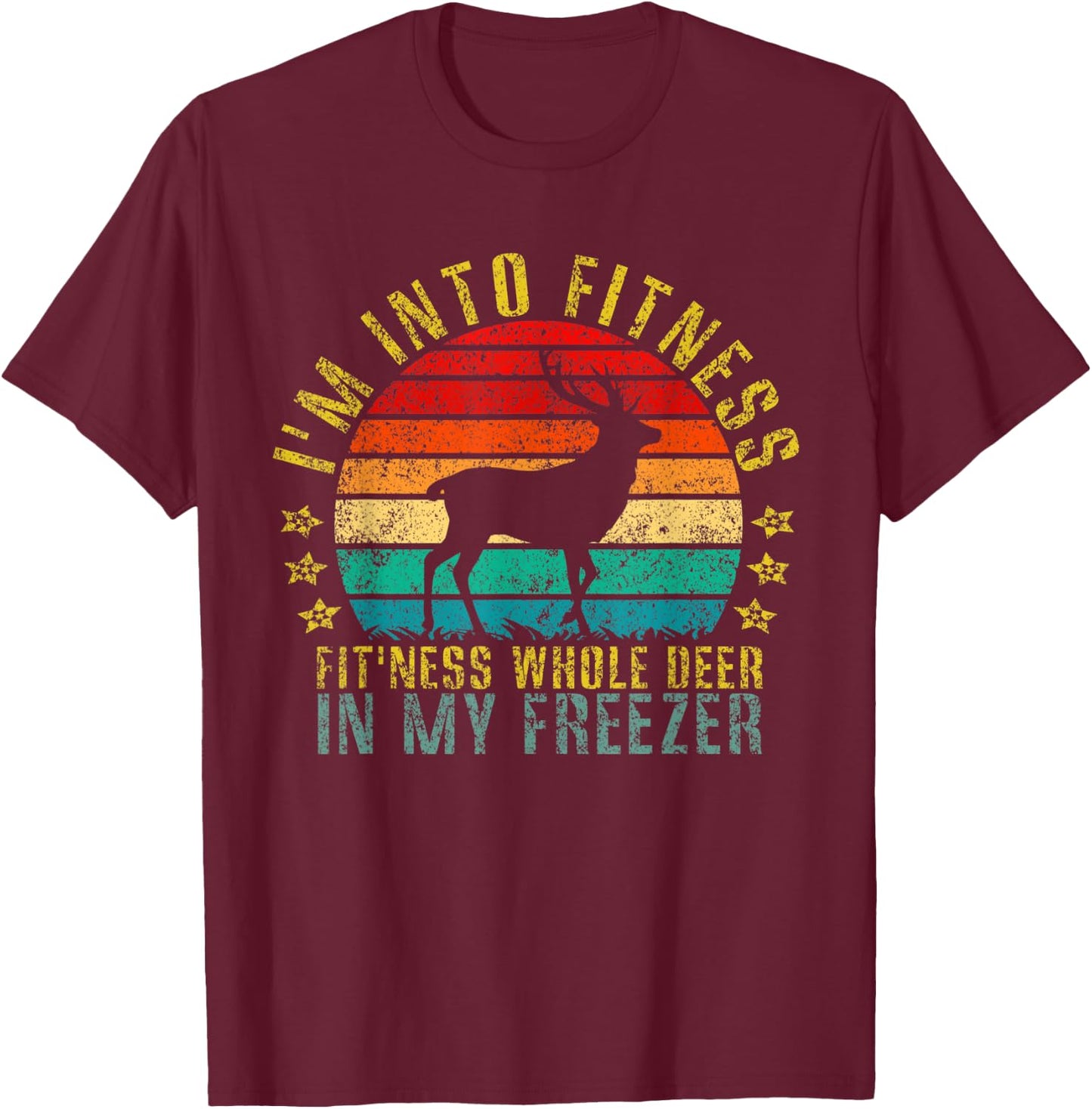 This I'm into Fitness... Fit'ness Whole Deer Funny Retro T-Shirt - T-Shirt | Maroon