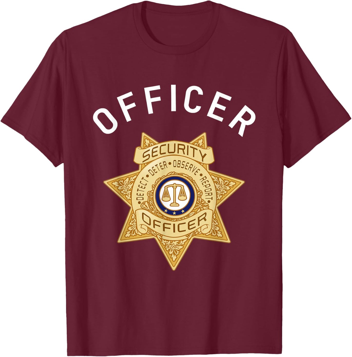 Security Officer Enforcement Badge For Policemen Sheriff T-Shirt - T-Shirt | Maroon