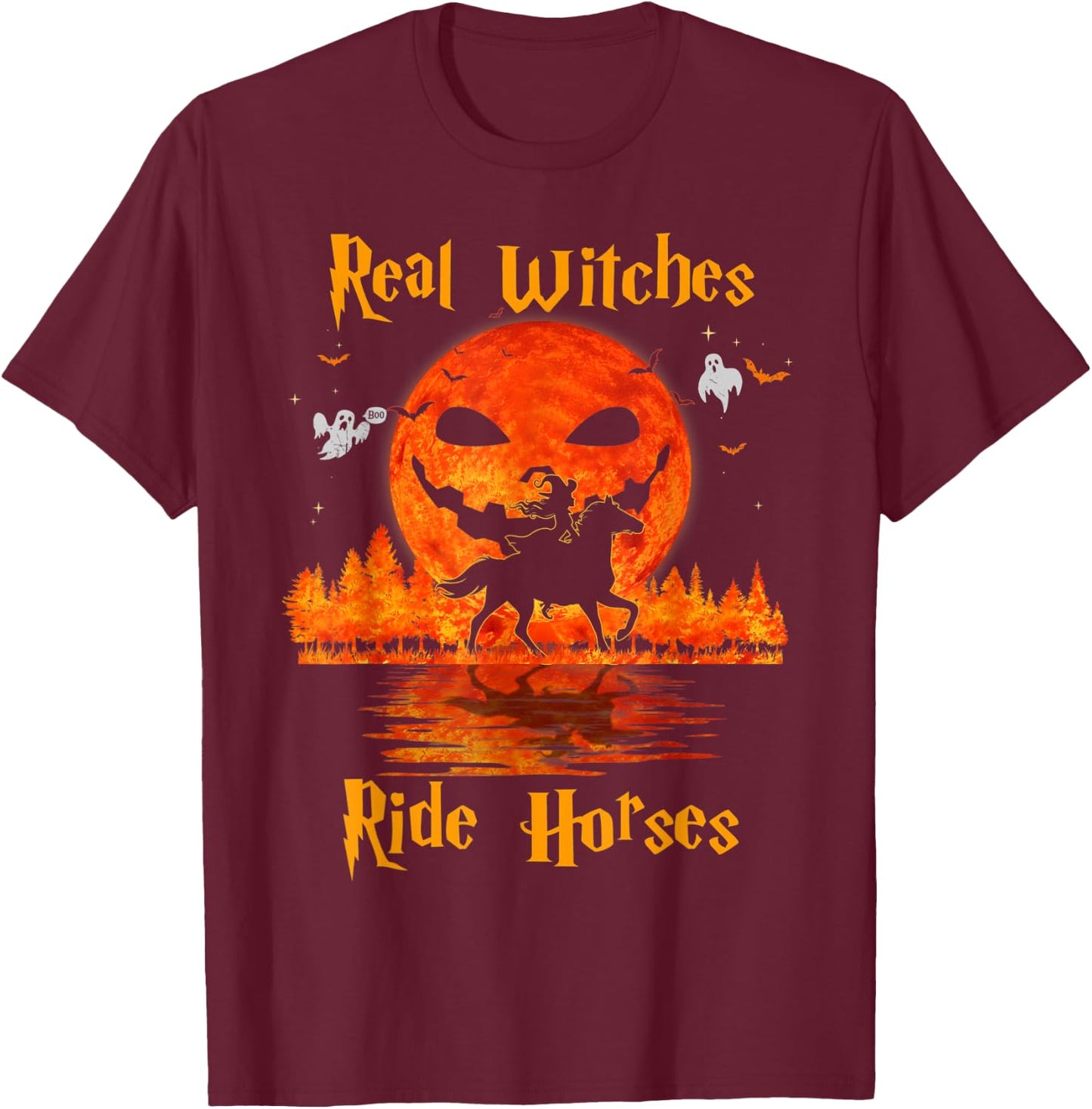 Real Witches Ride Horses Halloween Girl Riding Horse Lovers T-Shirt - T-Shirt | Maroon