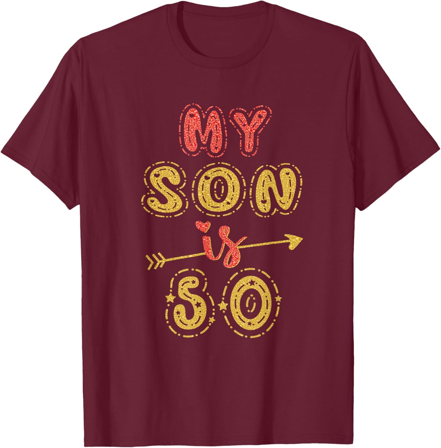 My Son Is 50 Years Old 50th Birthday Idea T-Shirt - T-Shirt | Maroon
