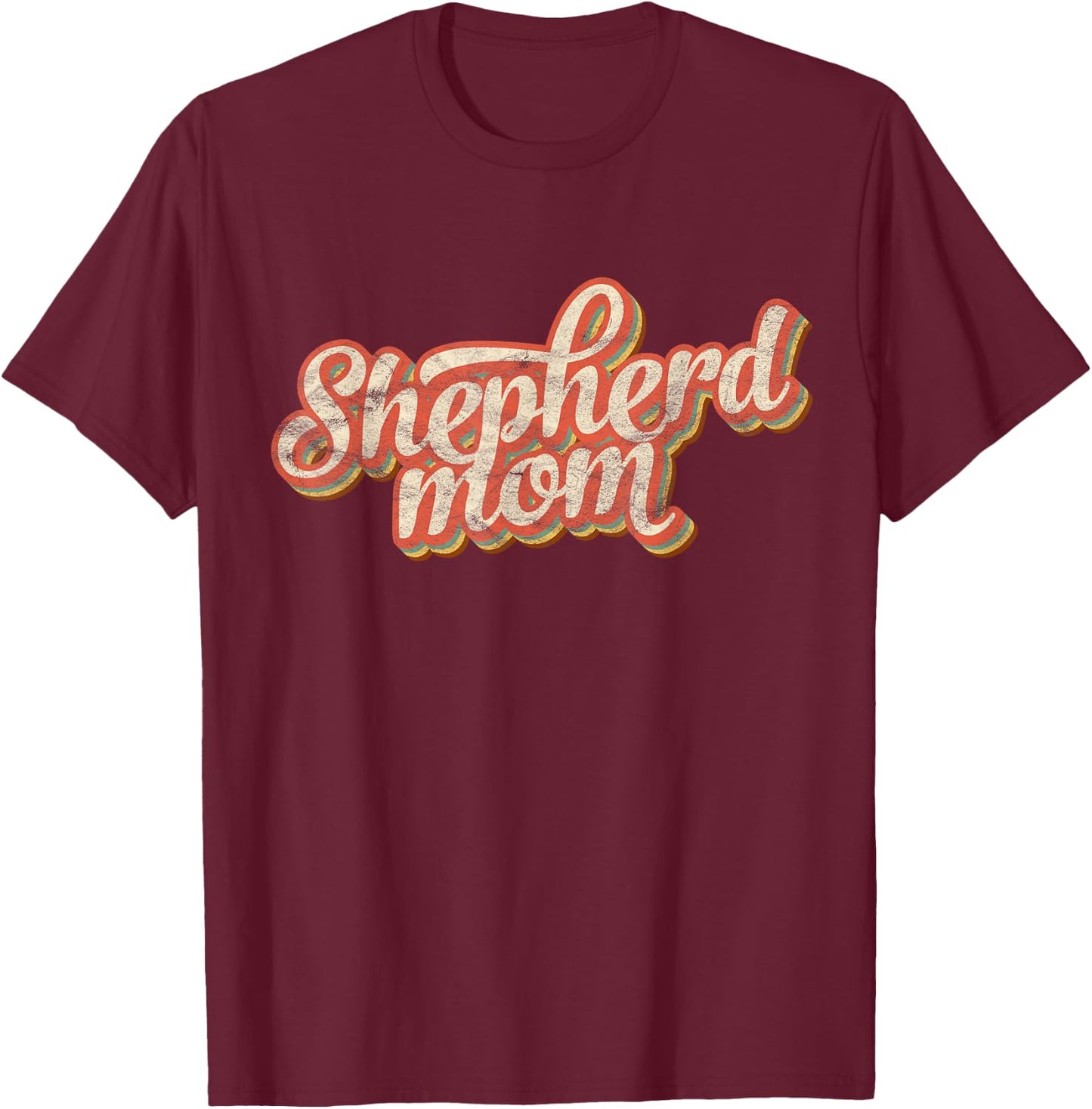Vintage German Shepherd Mom Gift Dog Lover Pet Shepard Mama T-Shirt - T-Shirt | Maroon