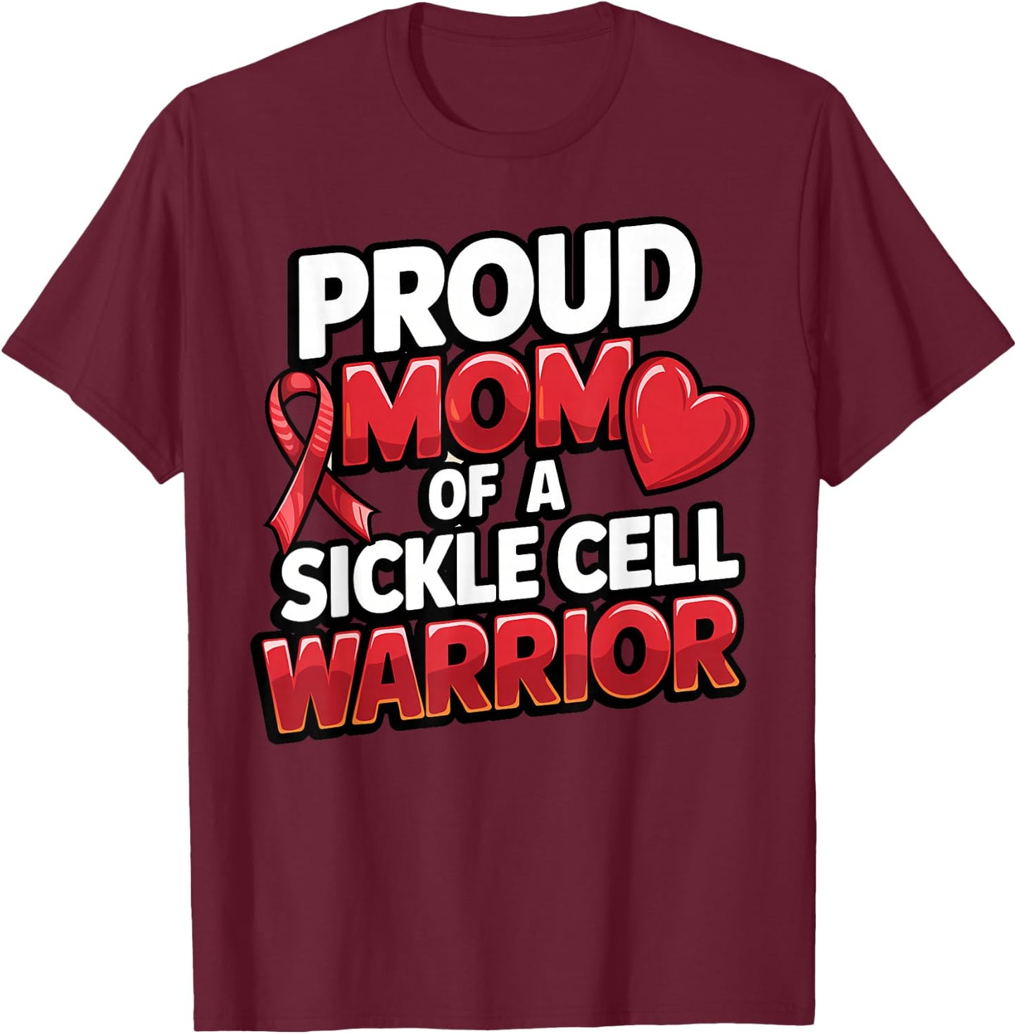 Sickle Cell Warrior Awareness Proud Mom Burgundy Ribbon T-Shirt - T-Shirt | Maroon