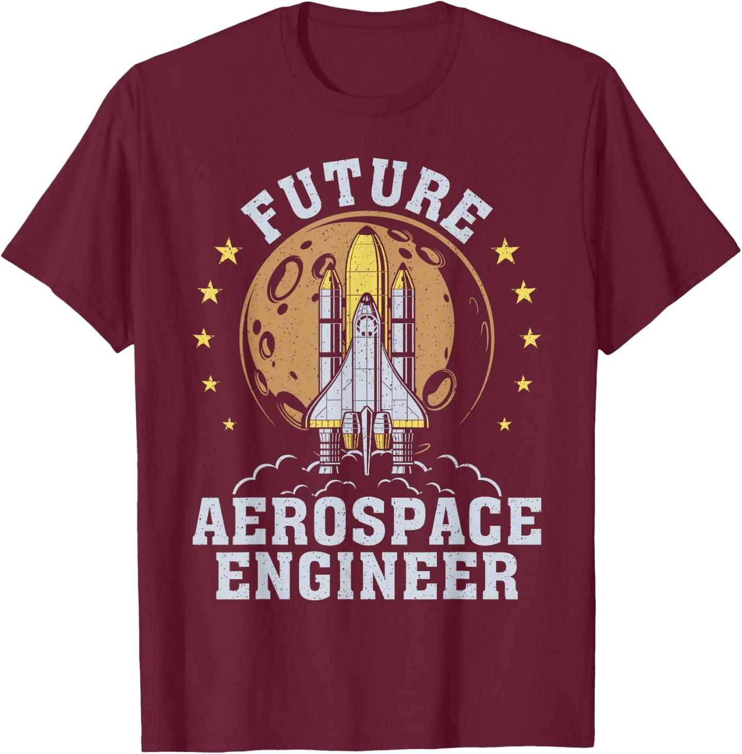 Future Aerospace Engineer Aeronautical Rocket Science Funny T-Shirt - T-Shirt | Maroon
