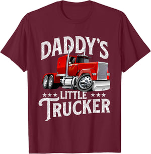 Daddy's Little Trucker - Semi Truck Driver Trucking T-Shirt - T-Shirt | Maroon