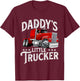 Daddy's Little Trucker - Semi Truck Driver Trucking T-Shirt - T-Shirt | Maroon