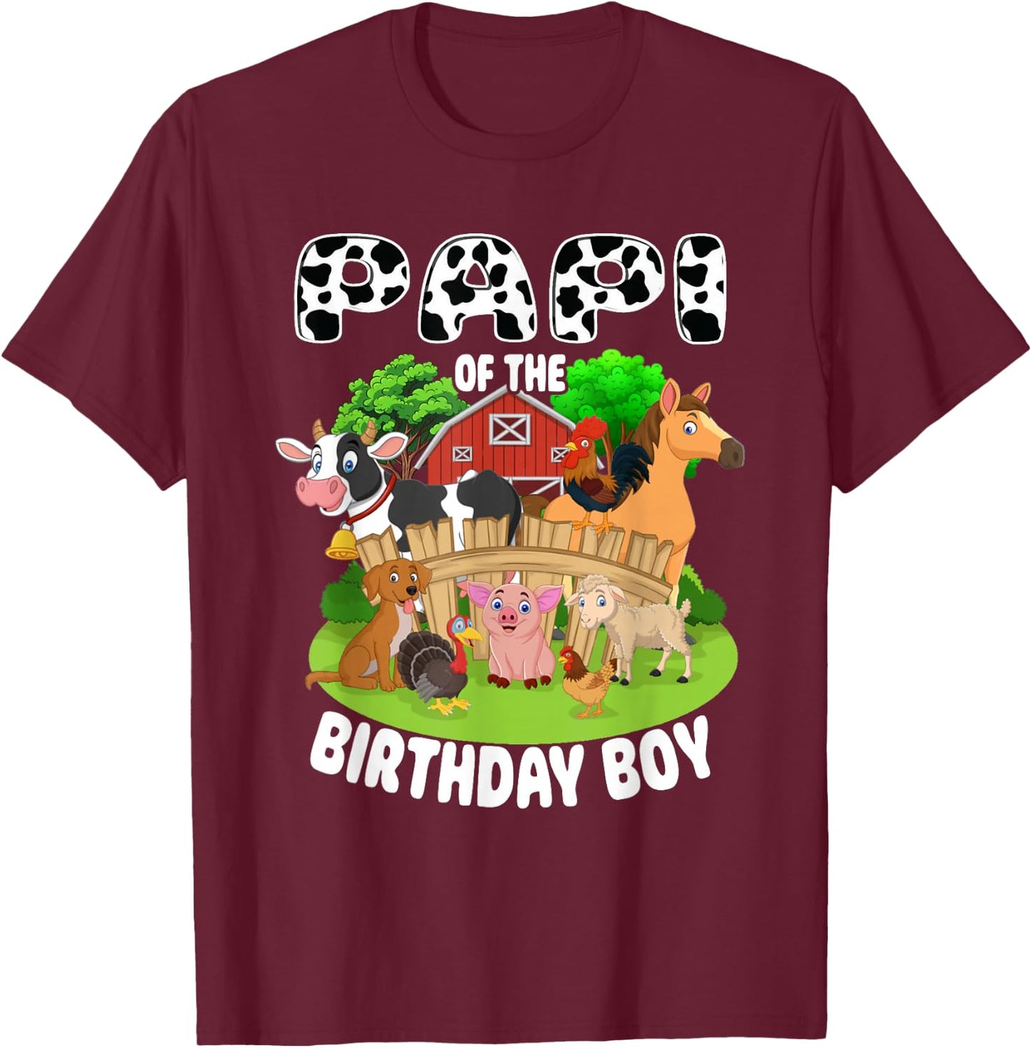 Papi of The Bday Boy Farm Animals Matching Farm Theme T-Shirt - T-Shirt | Maroon