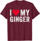 I Love My Ginger Redhead Red Heart Vintage Men Women T-Shirt - T-Shirt | Maroon