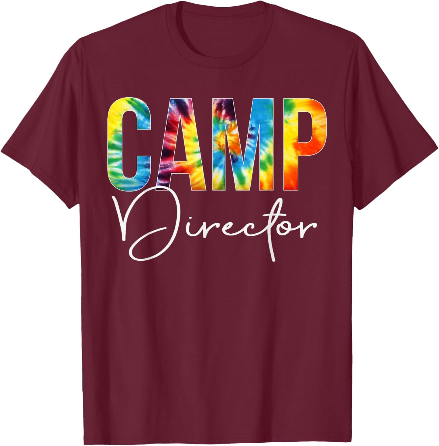 Camp Director Tie Dye Appreciation Day Hello Back To School T-Shirt - T-Shirt | Maroon