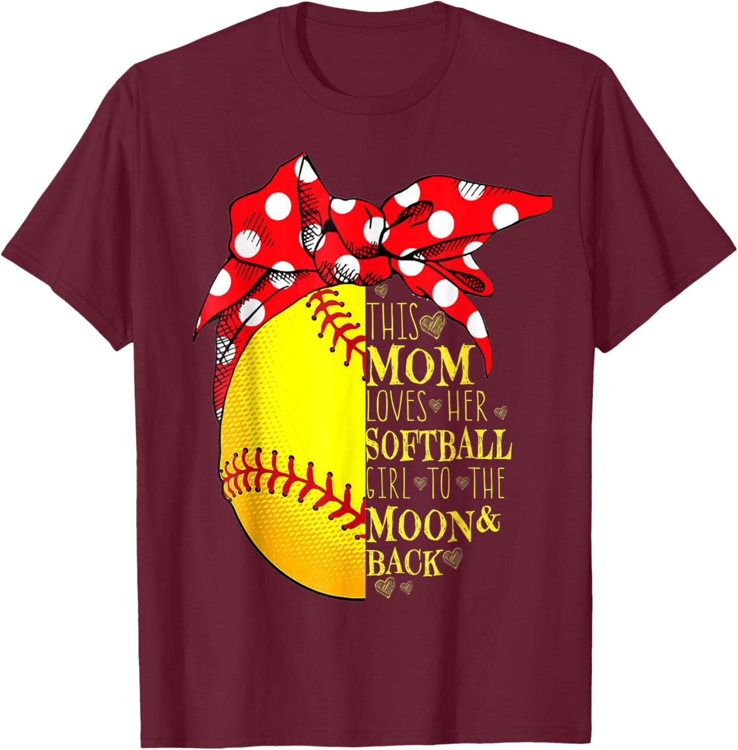 Funny Softball Gift Mom Women Pitcher Catcher Girls Lovers T-Shirt - T-Shirt | Maroon