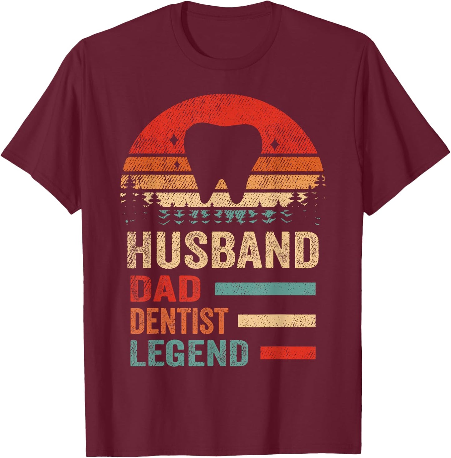 Funny Vintage Dentist, Husband Dad Dentist Legend Retro T-Shirt - T-Shirt | Maroon