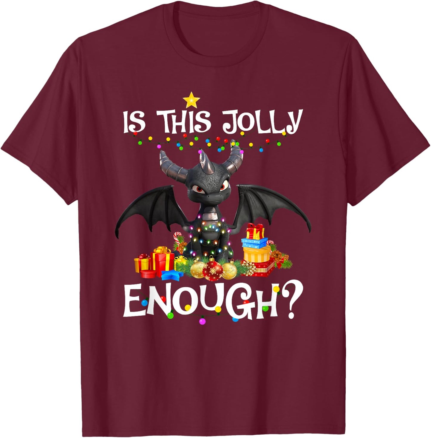 Is This Jolly Enough Dragon Decor Lights Christmas Xmas T-Shirt - T-Shirt | Maroon