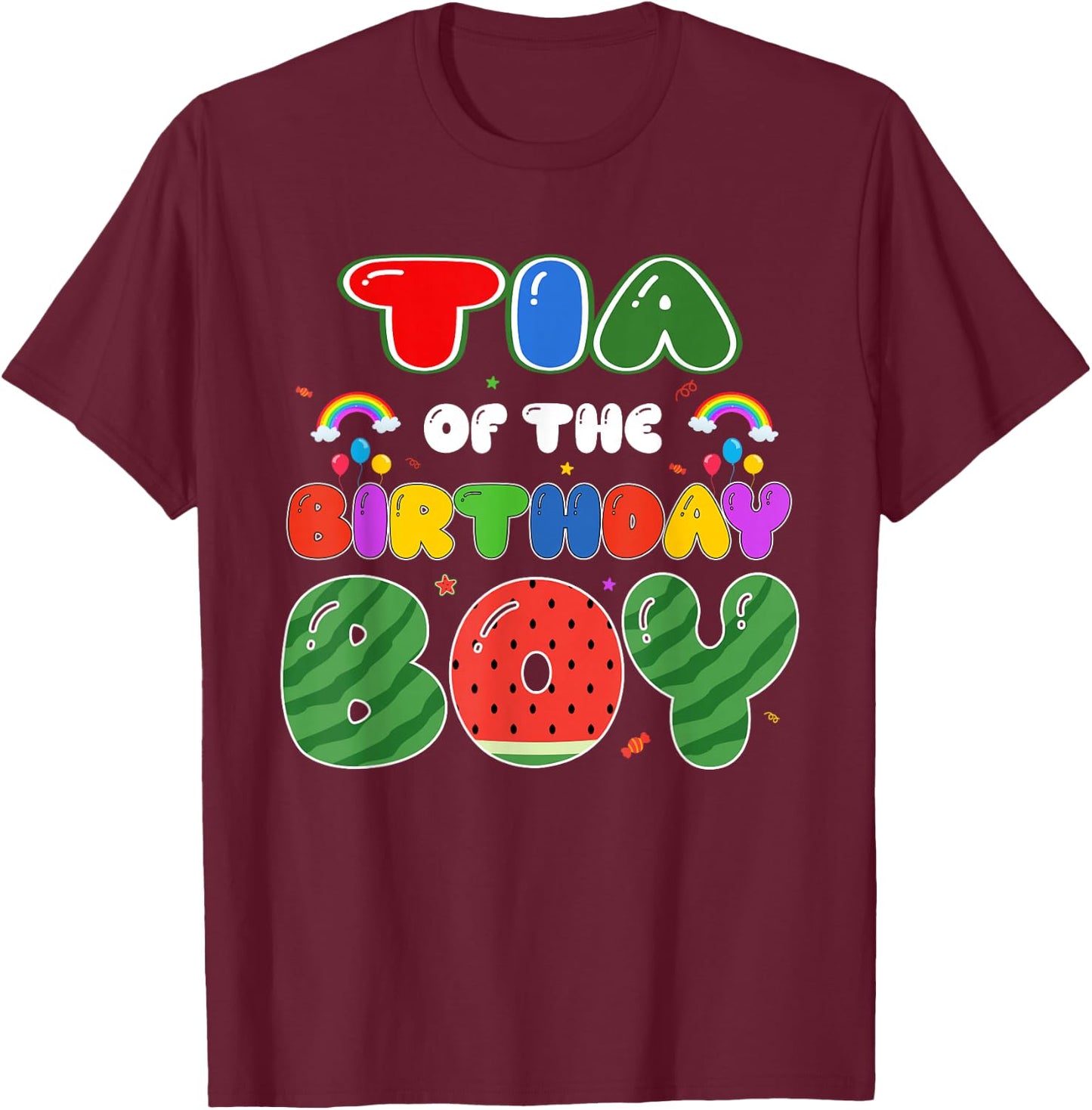 Tia of The Birthday Boy Melon Family Matching Funny T-Shirt - T-Shirt | Maroon