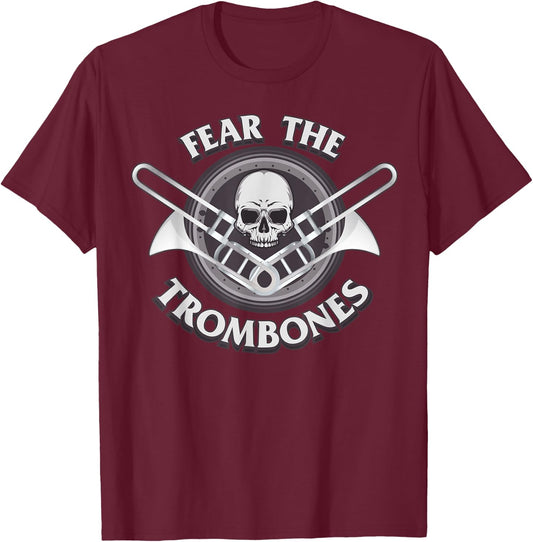 Funny Fear the Trombone Player Gift Accessories Men Women T-Shirt - T-Shirt | Maroon