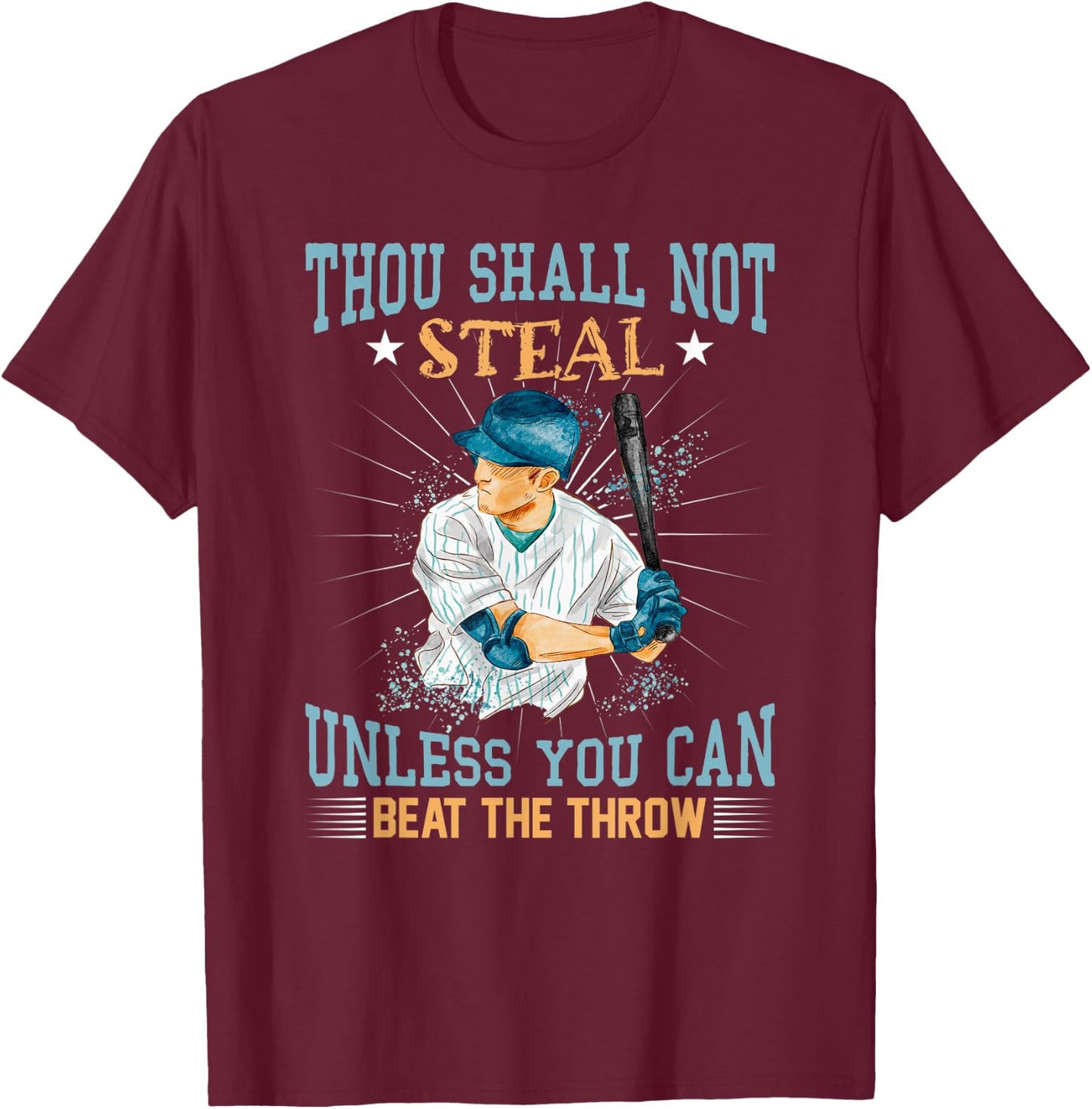 Funny Retro Baseball Thou Shalt Not Steal Unless Beat Throw T-Shirt - T-Shirt | Maroon