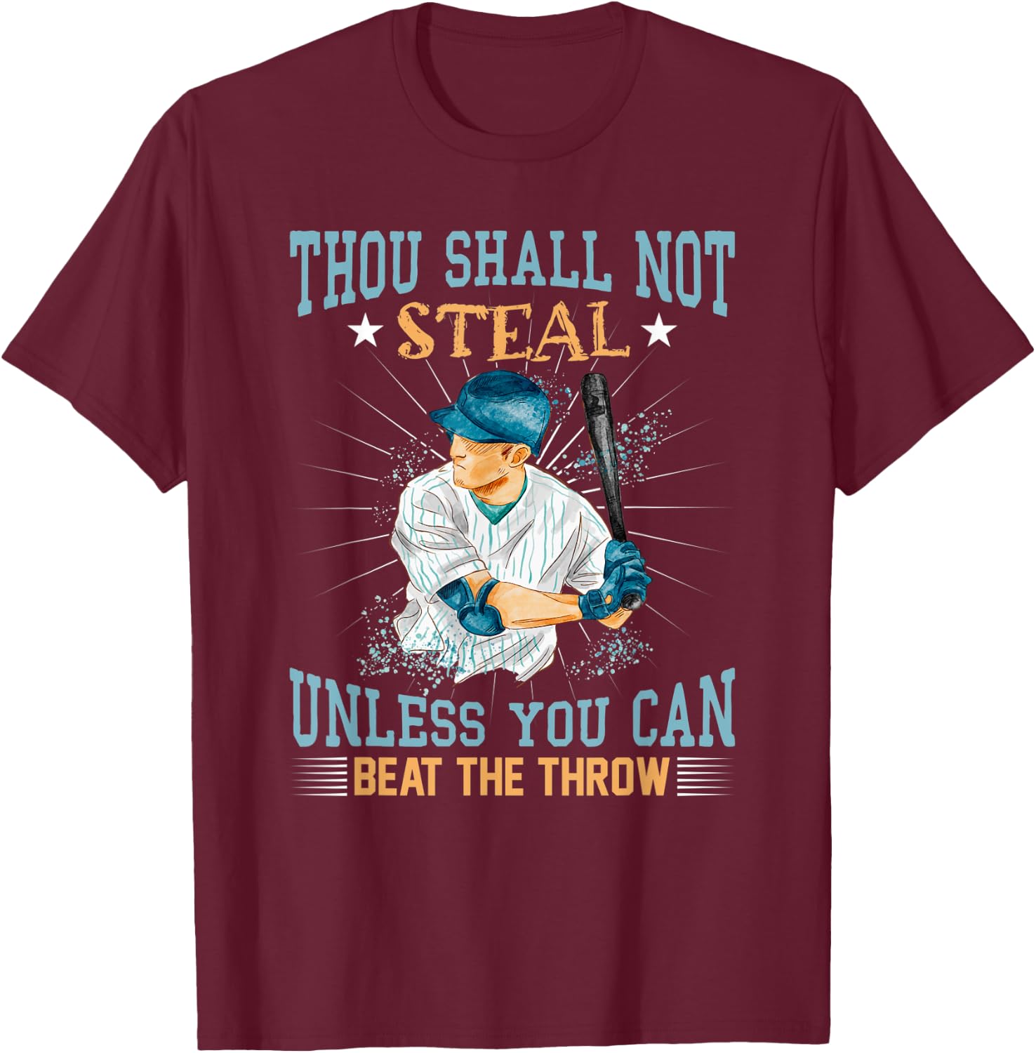 Funny Retro Baseball Thou Shalt Not Steal Unless Beat Throw T-Shirt - T-Shirt | Maroon