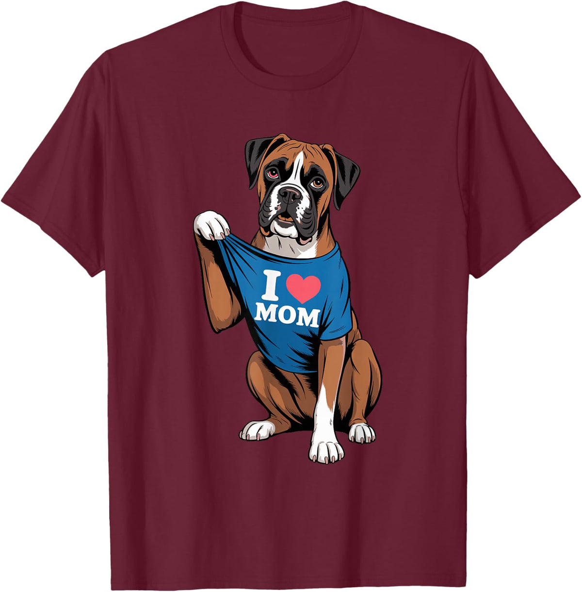 Cute Boxer Dog Lover Funny I Heart Mom Mother's Day T-Shirt - T-Shirt | Maroon
