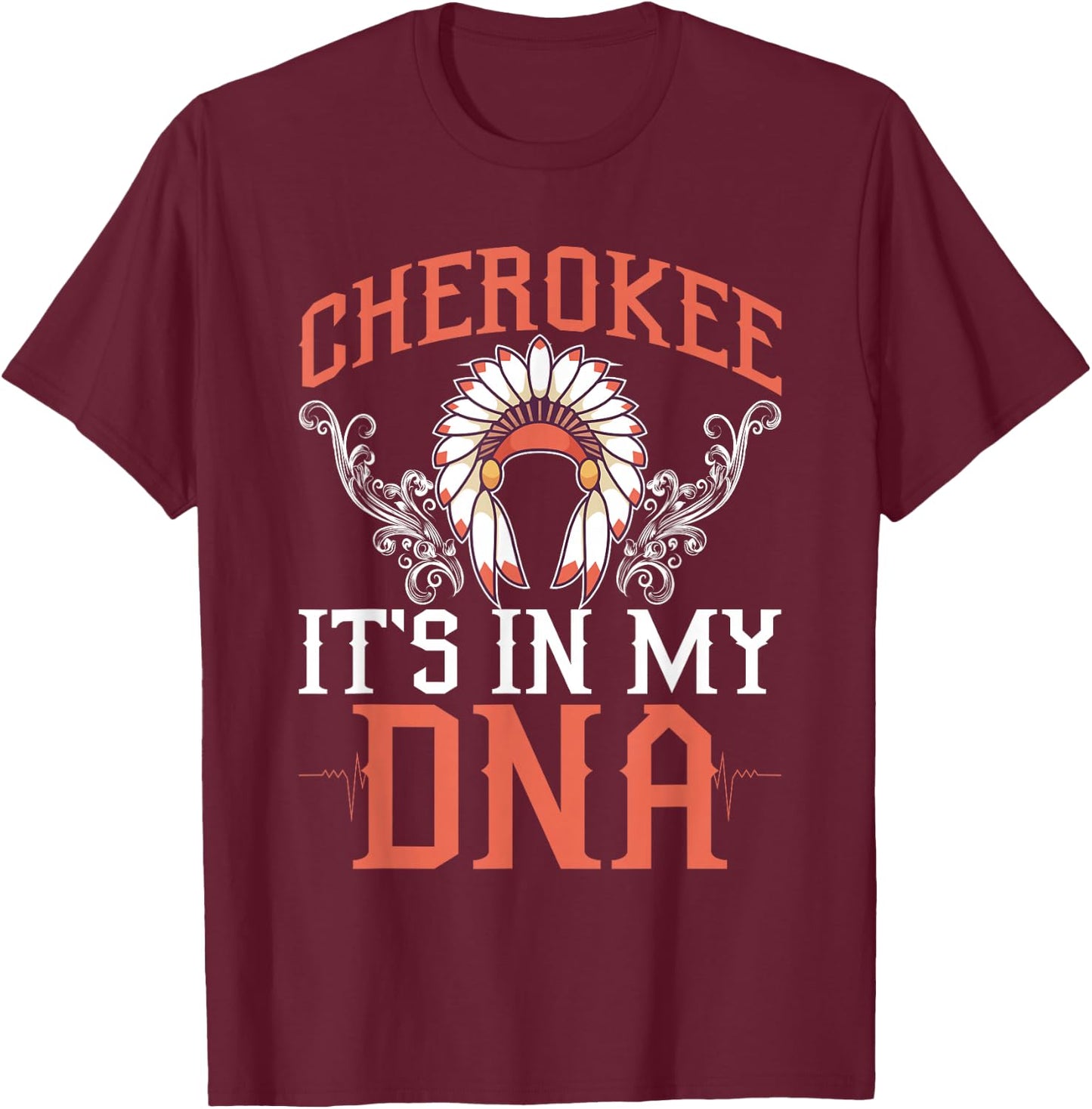 Cherokee My DNA Native Americans Design T-Shirt - T-Shirt | Maroon