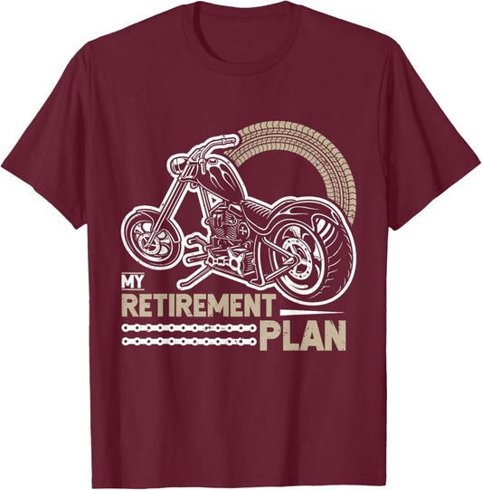 Classic Motorcycle Biker My Retirement Plan Grandpa T-Shirt - T-Shirt | Maroon