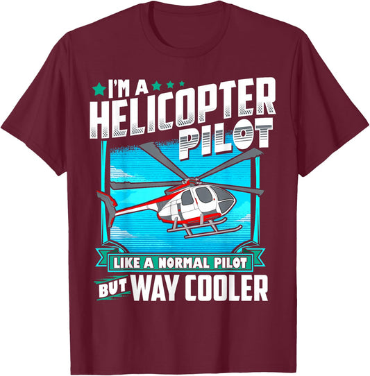 Funny Helicopter Pilot Gift T-Shirt - T-Shirt | Maroon