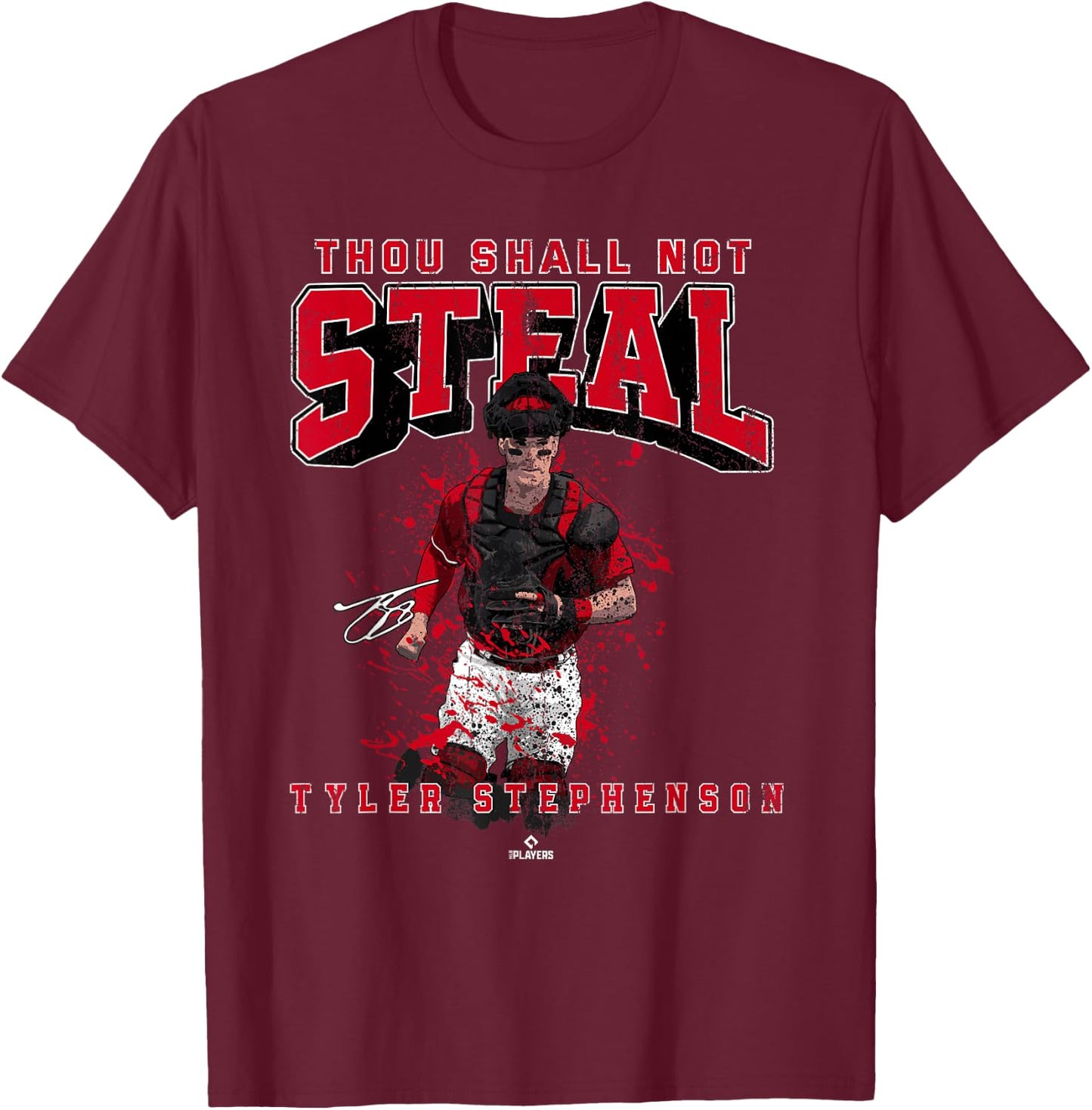 Thou Shall Not Steal Tyler Stephenson Cincinnati MLBPA T-Shirt - T-Shirt | Maroon