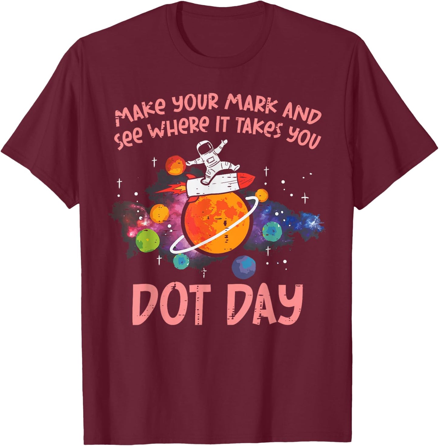 Make Mark Astronaut Space International Dot Day Boys T-Shirt - T-Shirt | Maroon