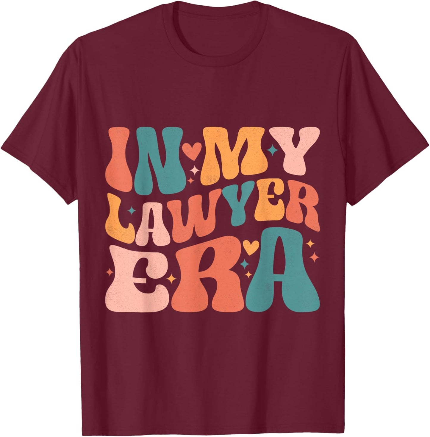 In My Lawyer Era , Small, Black T-Shirt - T-Shirt | Maroon