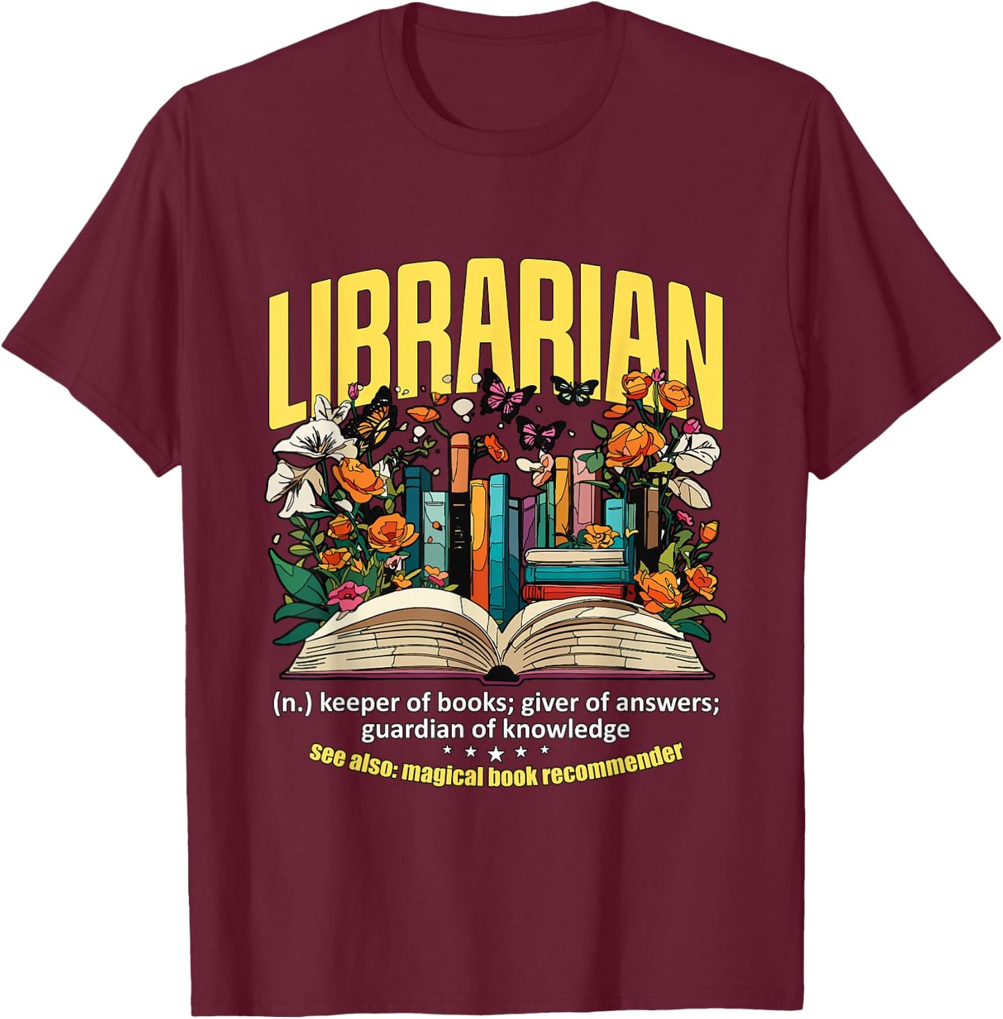 Librarian Keeper Of Books Giver Of Answers Library Librarian T-Shirt - T-Shirt | Maroon
