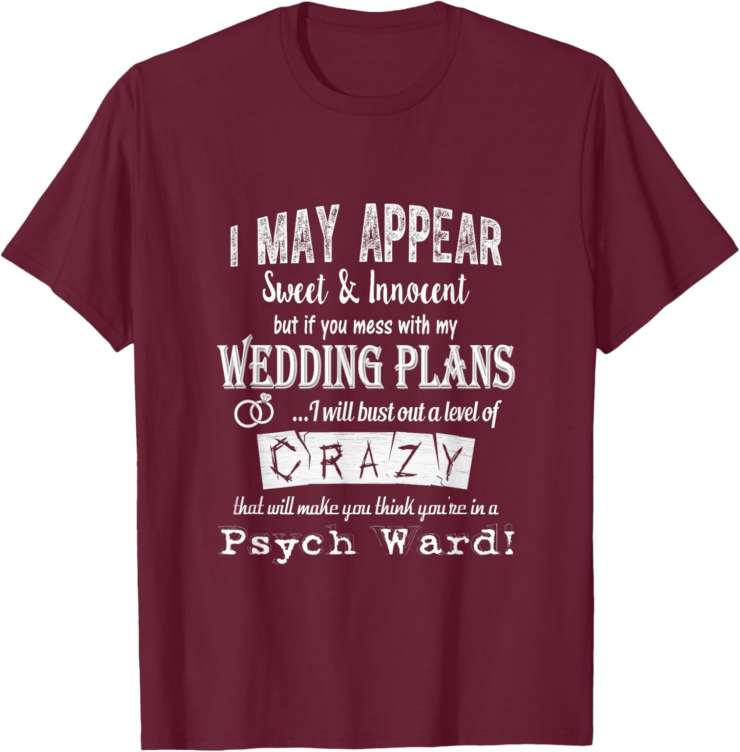 Funny Wedding Shirts: Funny Bride t shirt T-Shirt - T-Shirt | Maroon