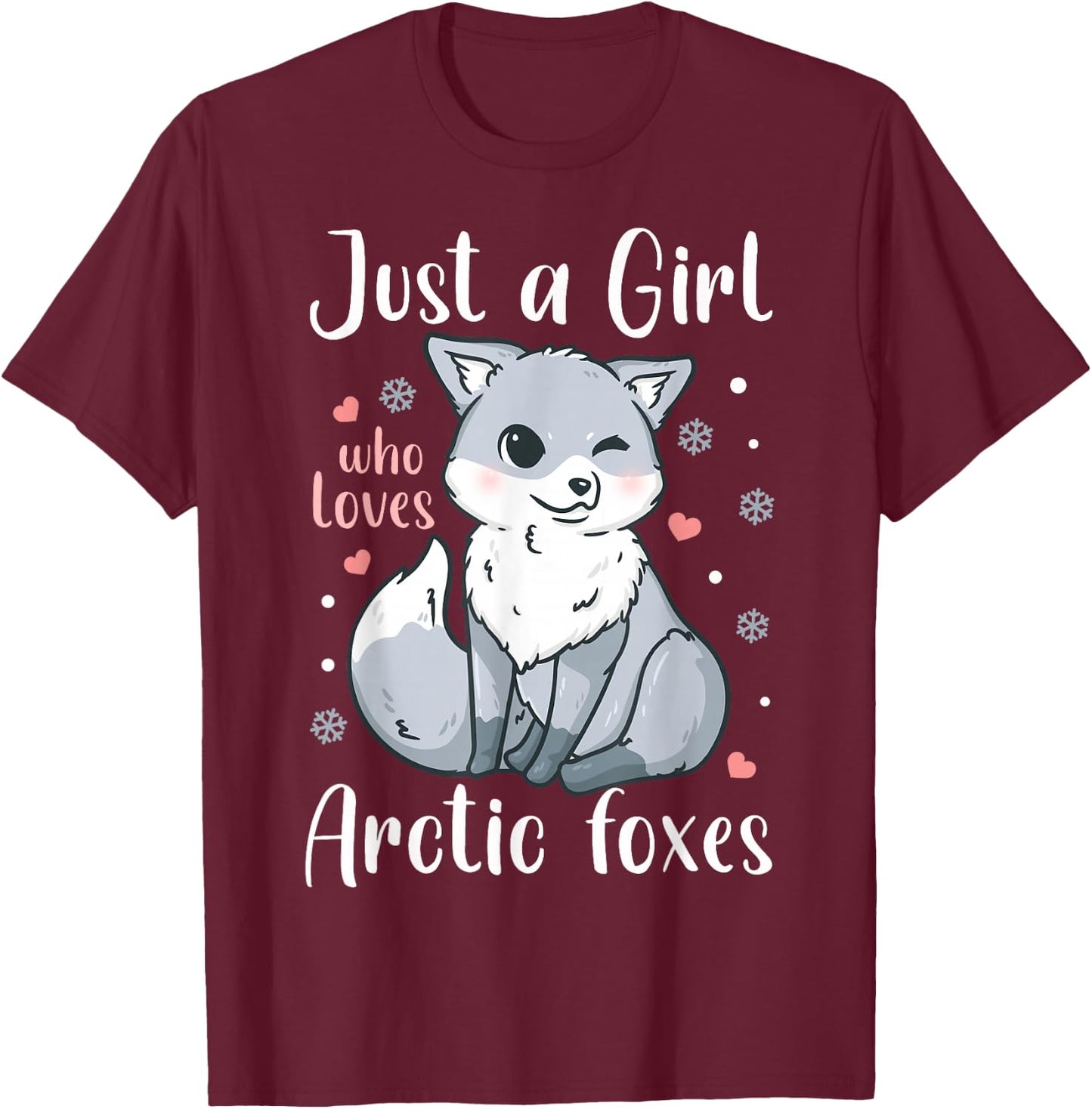 Arctic Foxes Just a Girl Who Loves Arctic Foxes T-Shirt - T-Shirt | Maroon