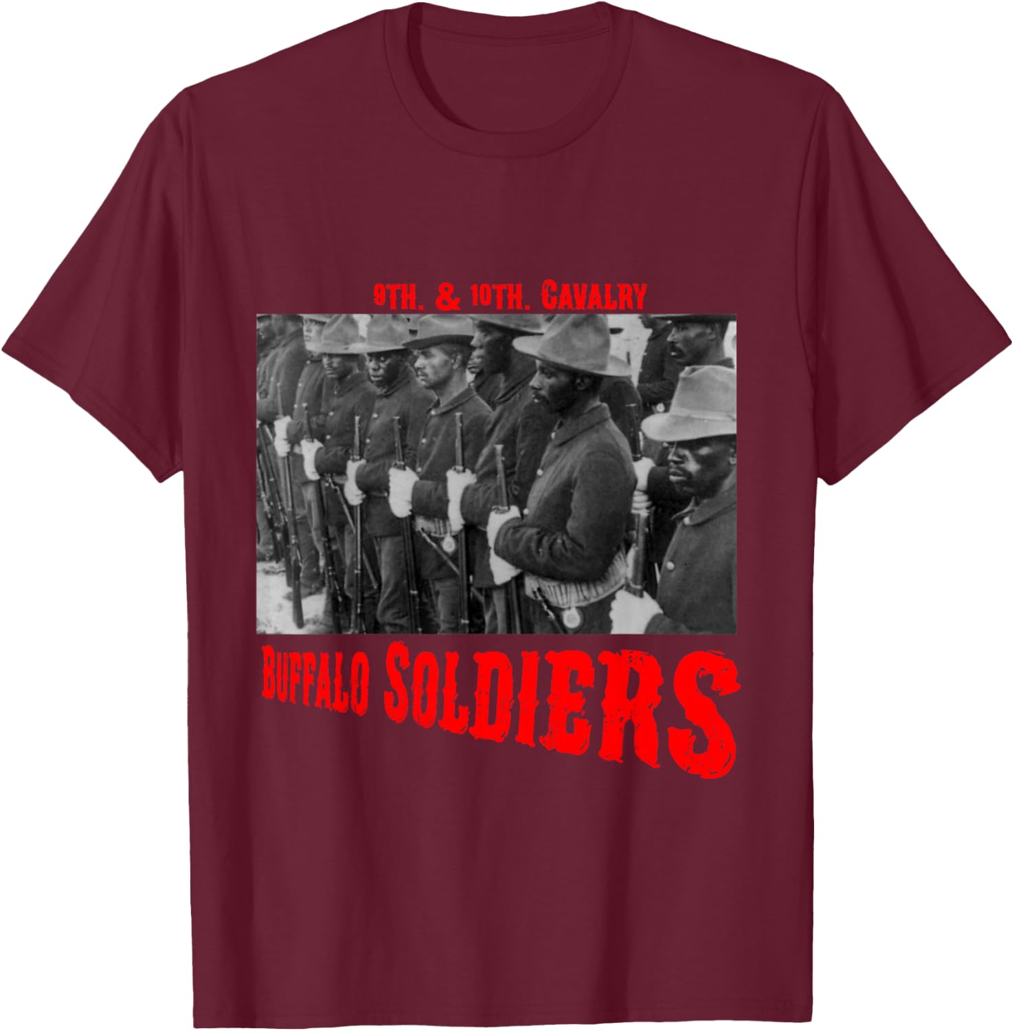 The Real Buffalo Soldiers 9th & 10 Cavalry T-Shirt - T-Shirt | Maroon