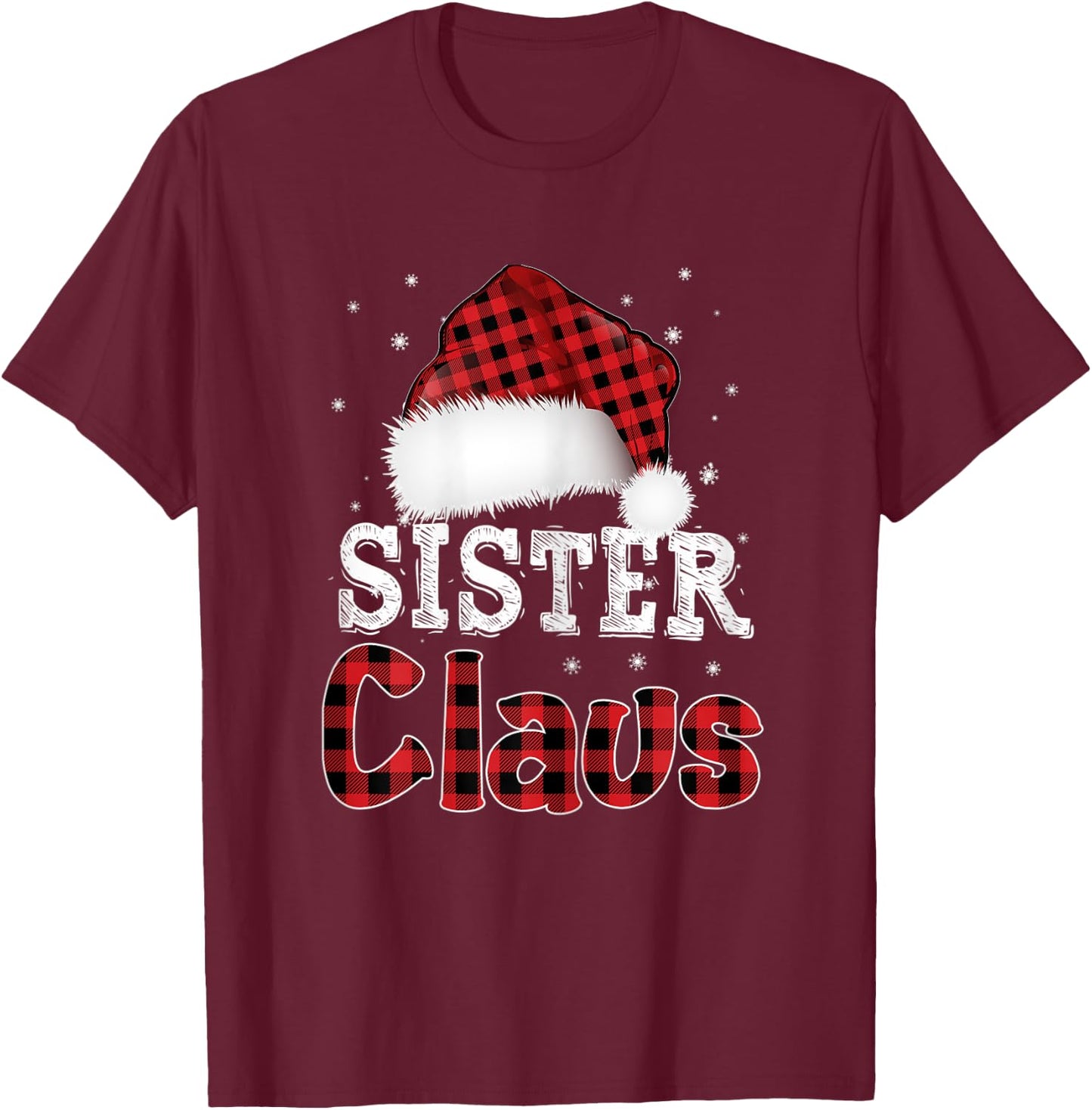 Fun Santa Hat Christmas Costume Family Matching Sister Claus T-Shirt - T-Shirt | Maroon