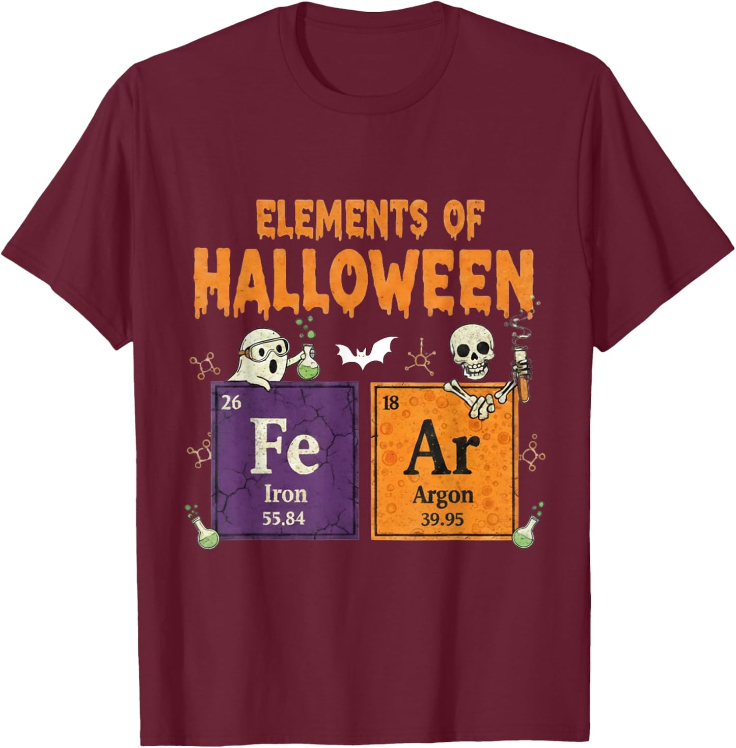 Elements of Halloween Fear Periodically Halloween Chemistry T-Shirt - T-Shirt | Maroon
