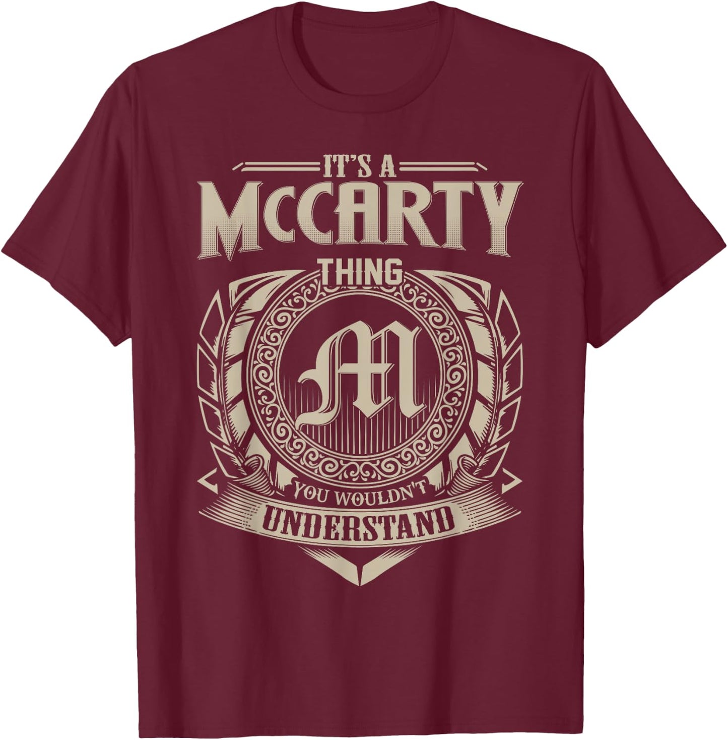 It's A McCARTY Thing You Wouldn't Understand Name Vintage T-Shirt - T-Shirt | Maroon
