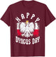 Happy Dyngus Day 2022 Polska Polish White Eagle Dyngus Day T-Shirt - T-Shirt | Maroon