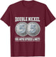 Double Nickel CB Talk Trucker Design T-Shirt - T-Shirt | Maroon