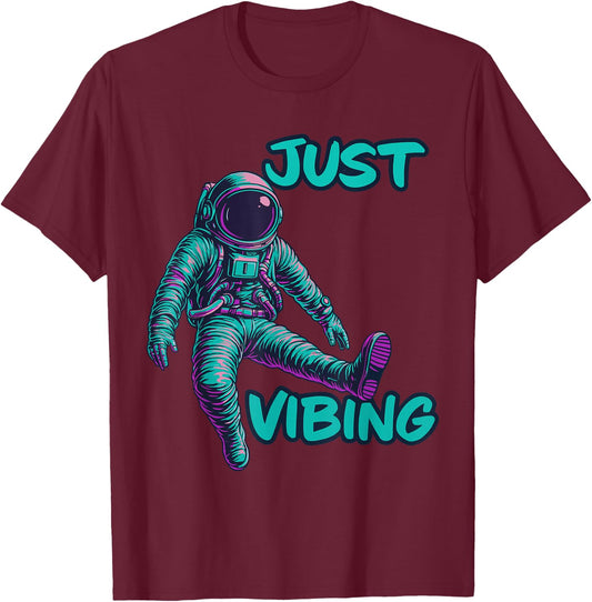 Astronaut Purple and Teal Shirts, Galaxy Just Vibing T-Shirt - T-Shirt | Maroon