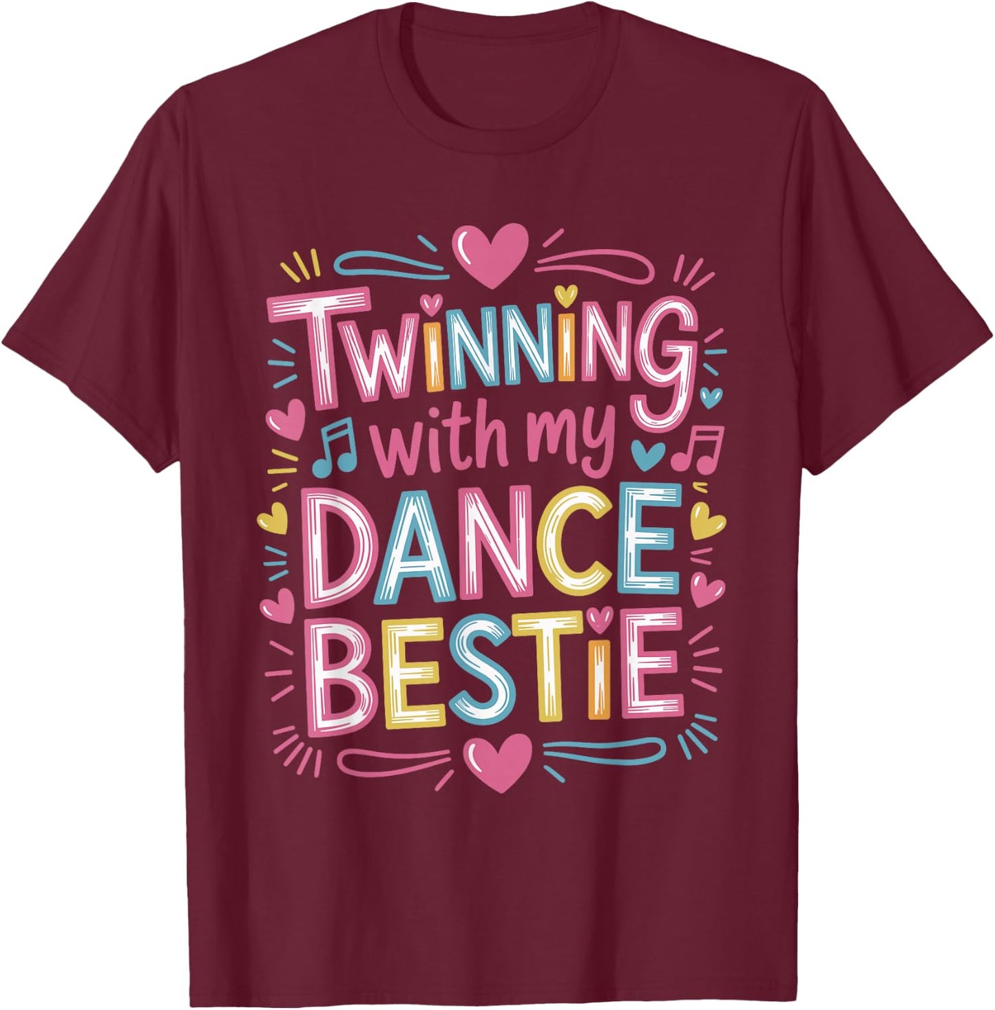 Twinning With My Bestie Matching Dancing Partners Dance T-Shirt - T-Shirt | Maroon