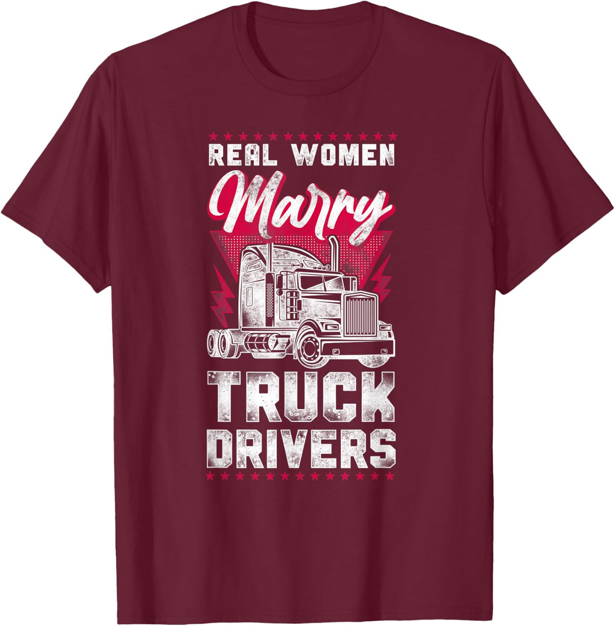 Trucker Truck Driver Wife Girlfriend Vintage Real Women T-Shirt - T-Shirt | Maroon