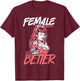 Female Barbers Do It Better Hairdresser Girl Idea Stylist T-Shirt - T-Shirt | Maroon