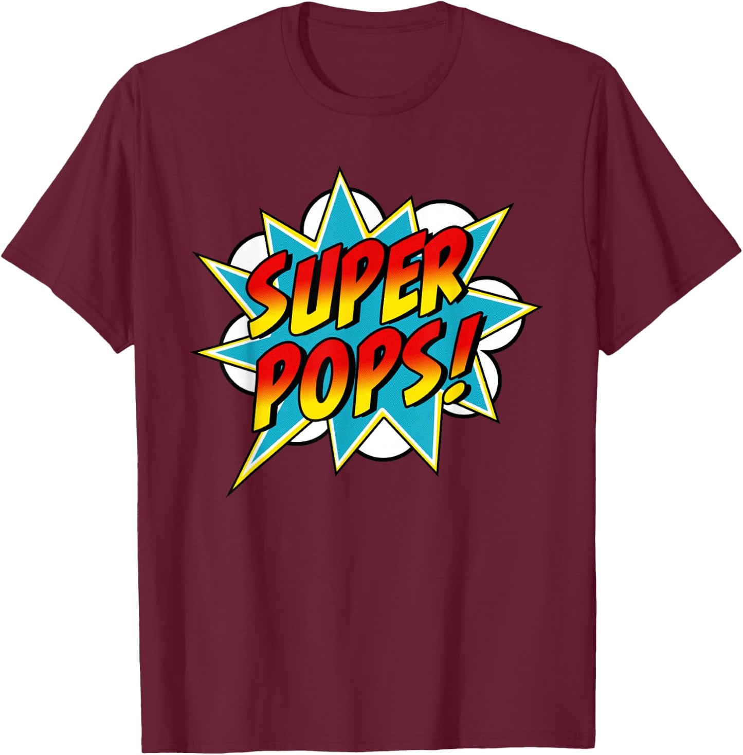Super Pops Comic Book Superhero Father's Day T-Shirt - T-Shirt | Maroon
