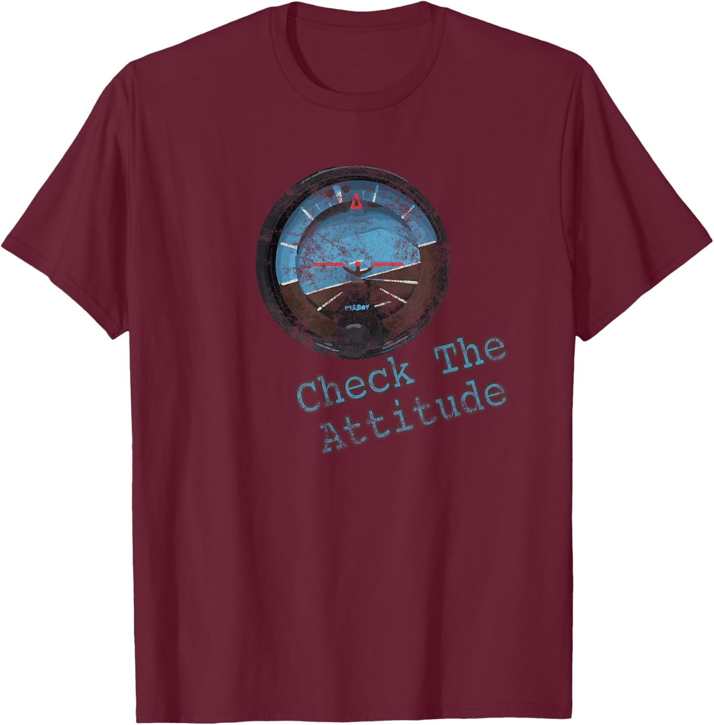 Pilot Check the Attitude T-Shirt - T-Shirt | Maroon