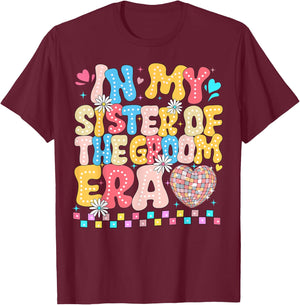 In the Age of My Sister of the Groom Sister of the Groom Funny T-Shirt - T-Shirt | Maroon