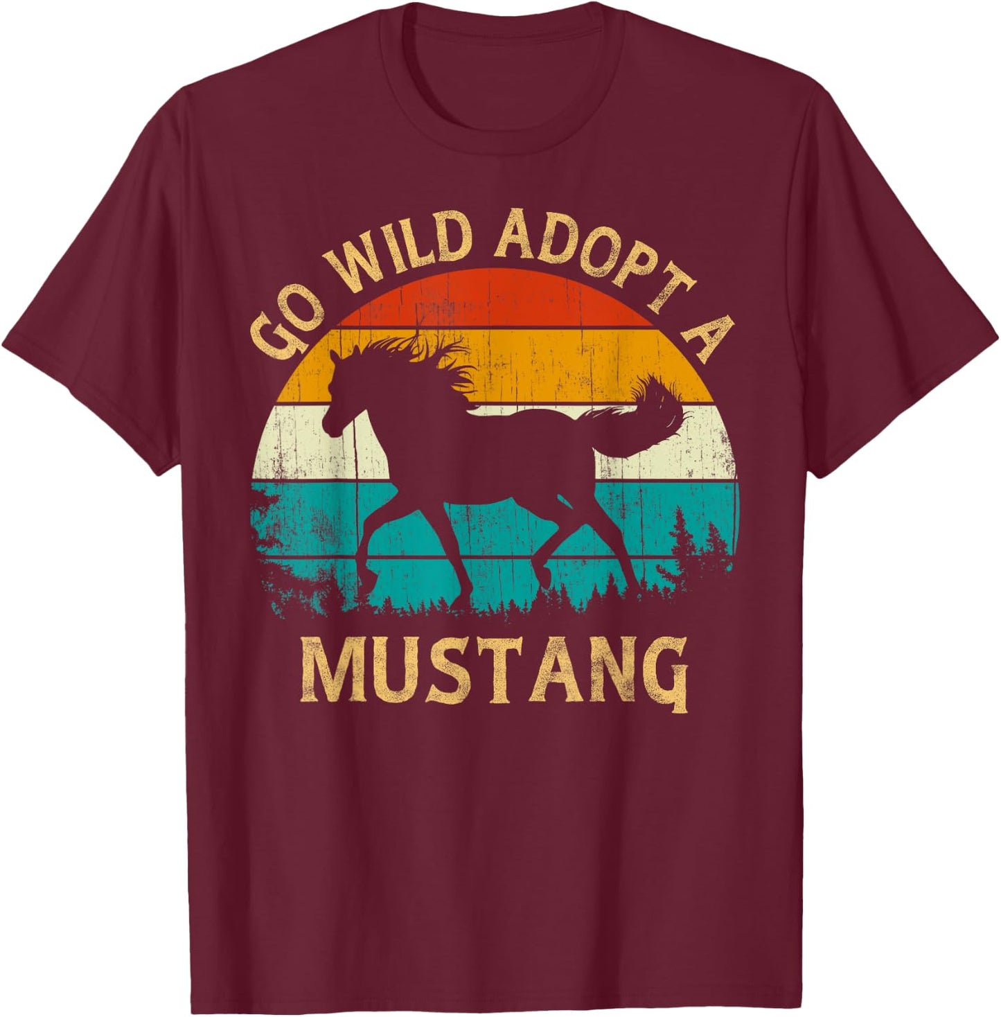 Vintage Sunset Wild Mustang Horse Go Wild Adopt a Mustang T-Shirt - T-Shirt | Maroon